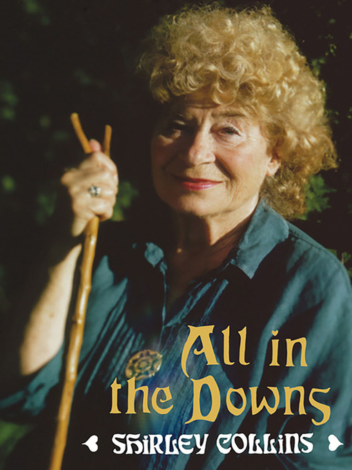 Title details for All in the Downs by Shirley Collins - Available